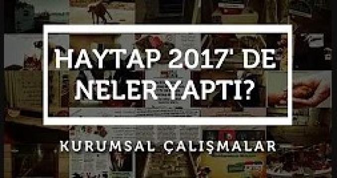 Haytap 2017' de Neler Yaptı? | Kurumsal Çalışmalar