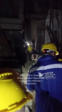 HAYTAP ve İstanbul İtfaiye Ekipleri Depremden 6 gün sonra enkazdan 5 cana ulaştı
